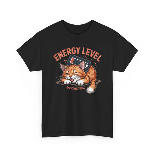 Energy Level: Officially Dead T-Shirt — Funny Cat Graphic Tee, Cat Lover Gift - 14867