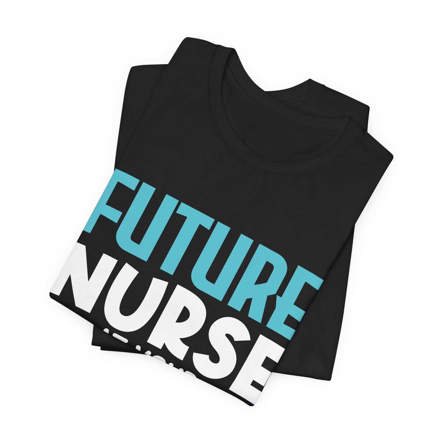 Future Nurse, At Your Service - Unisex Jersey Short Sleeve Tee - 13270