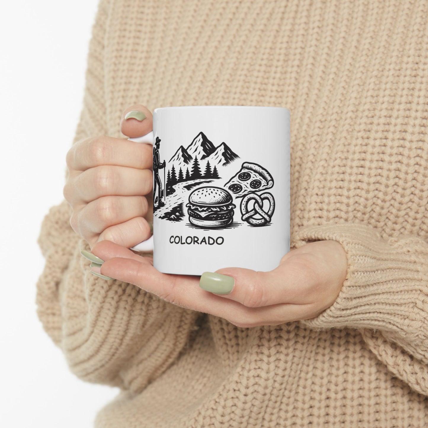 "In Colorado, we hike so we can eat more carbs, then we hike again." Ceramic Mug - 13524