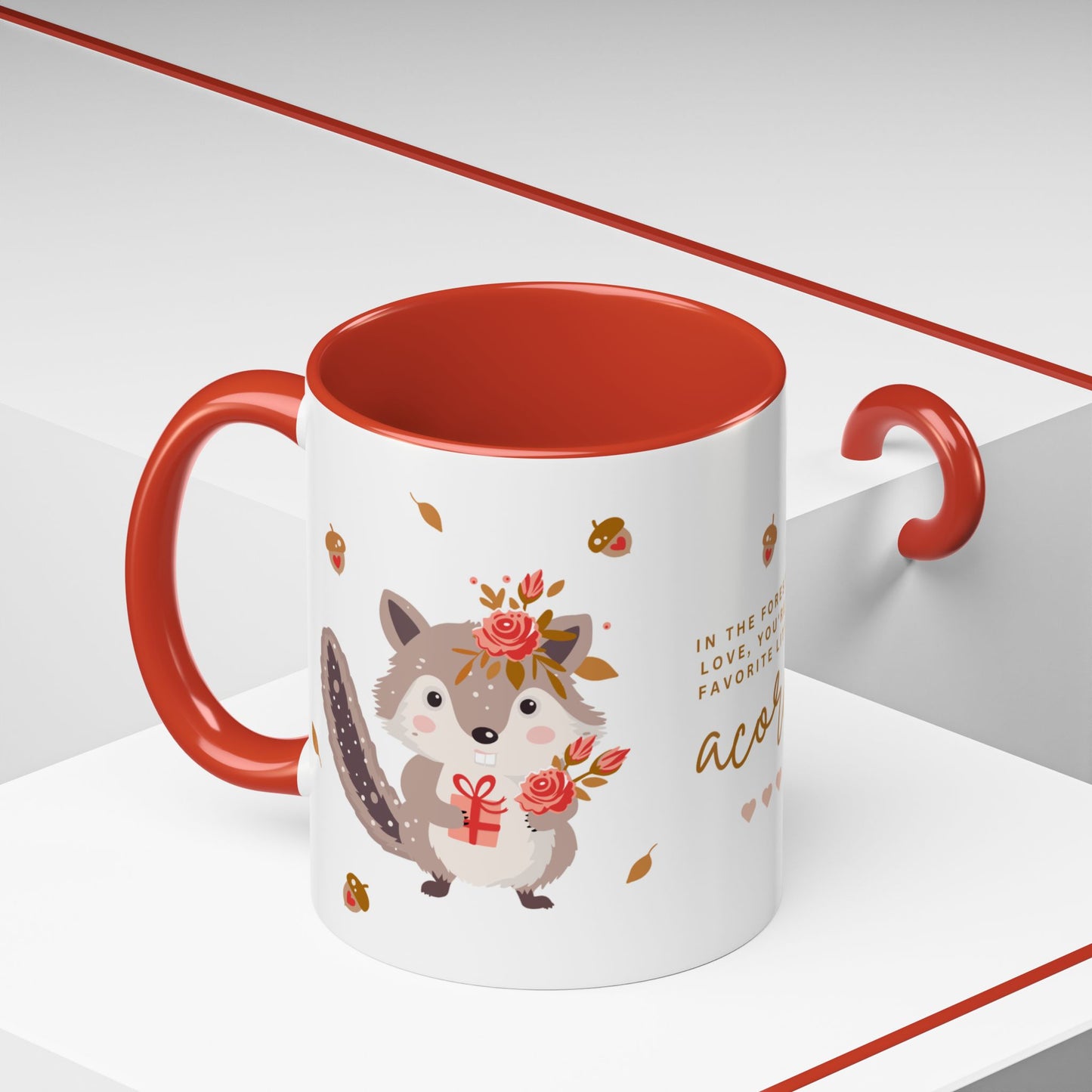 In The Forest Of Love, You're My Favorite Little Acorn - Accent Coffee Mug (11, 15oz) - 10858