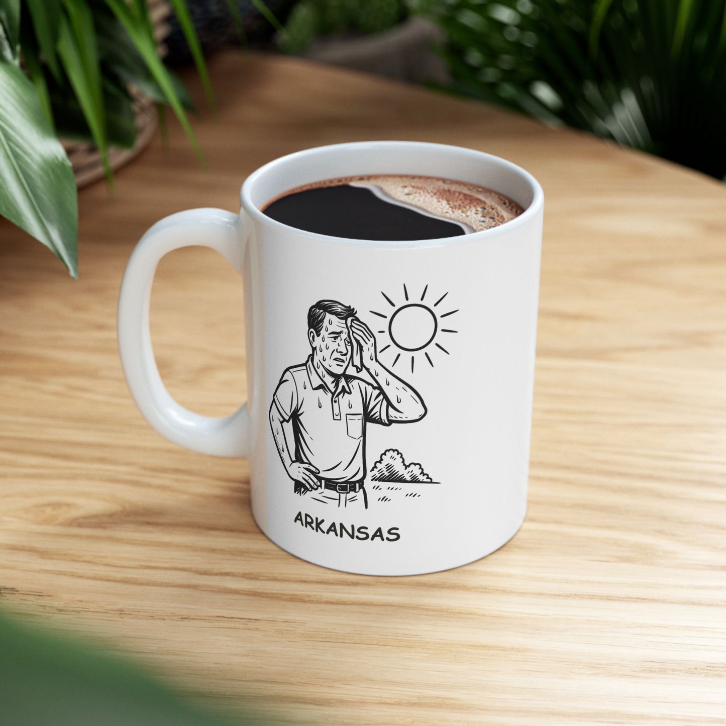 "Arkansas: Where the sun shines just enough to make you sweat, but not enough to complain." Ceramic Mug - 13309