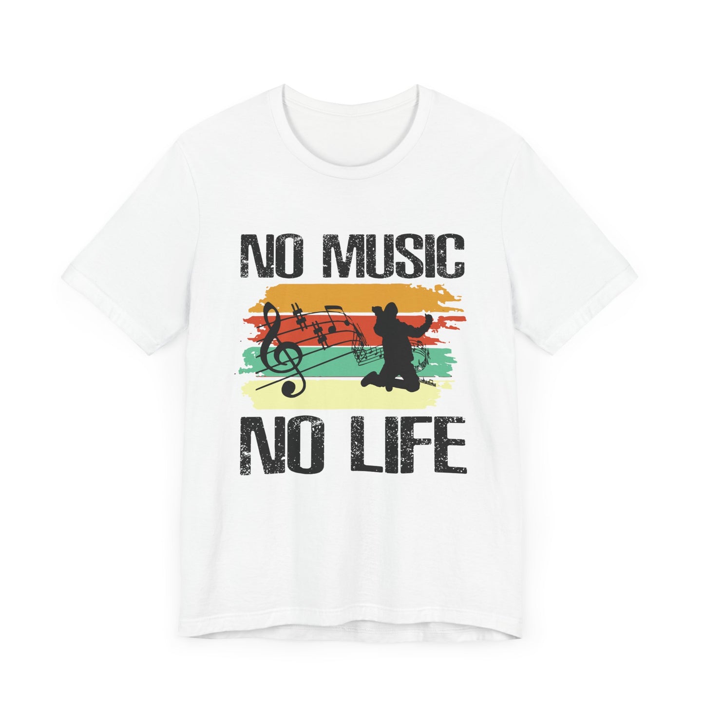 No Music No Life - Unisex Jersey Short Sleeve Tee