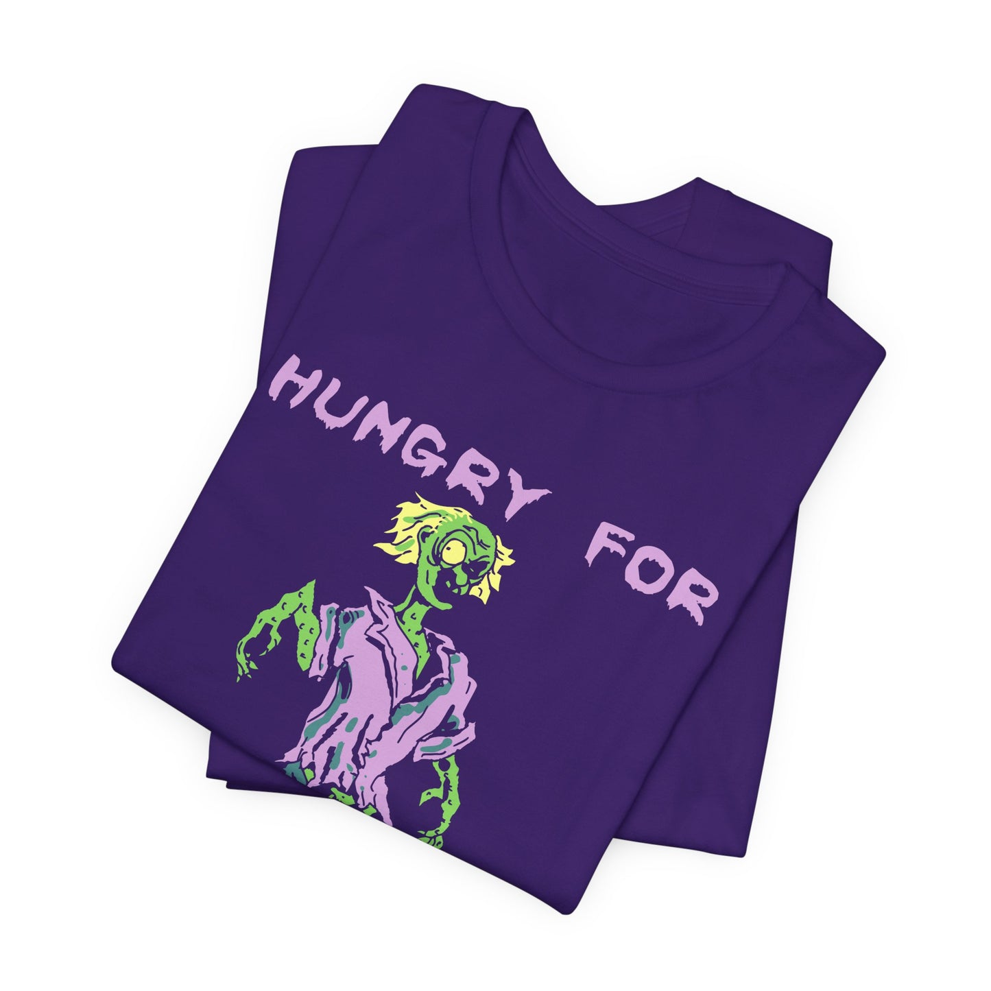 Halloween: Hungry Your Brains - Unisex Jersey Short Sleeve Tee - 12659