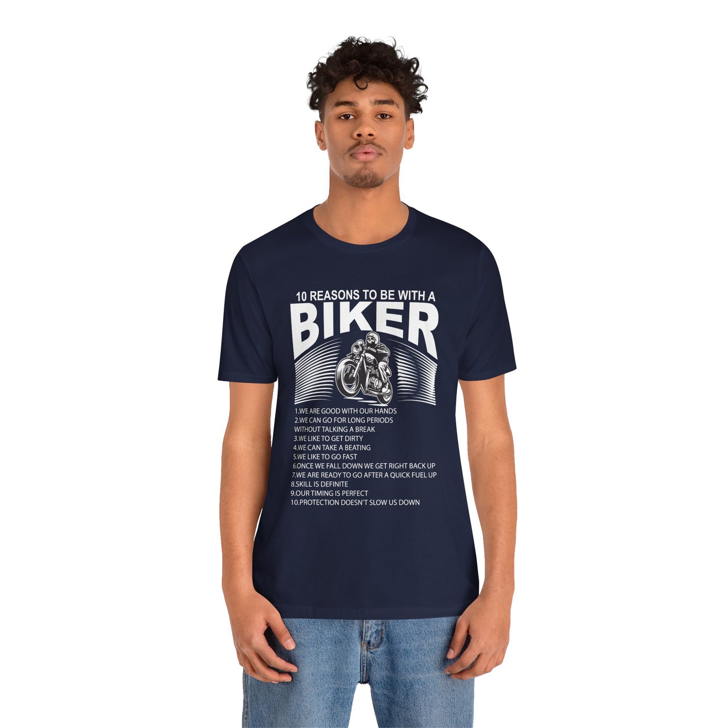 10 Reasons To Be With A Biker - Unisex Jersey Short Sleeve Tee - 13499
