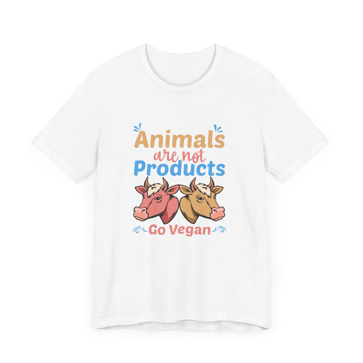 Vegan: Animals Are Not Products, Go Vegan - Unisex Jersey Short Sleeve Tee - 12353