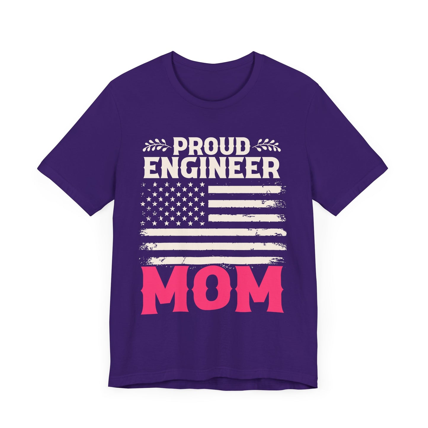 Engineer: Proud Engineer Mom - Unisex Jersey Short Sleeve Tee - 13660