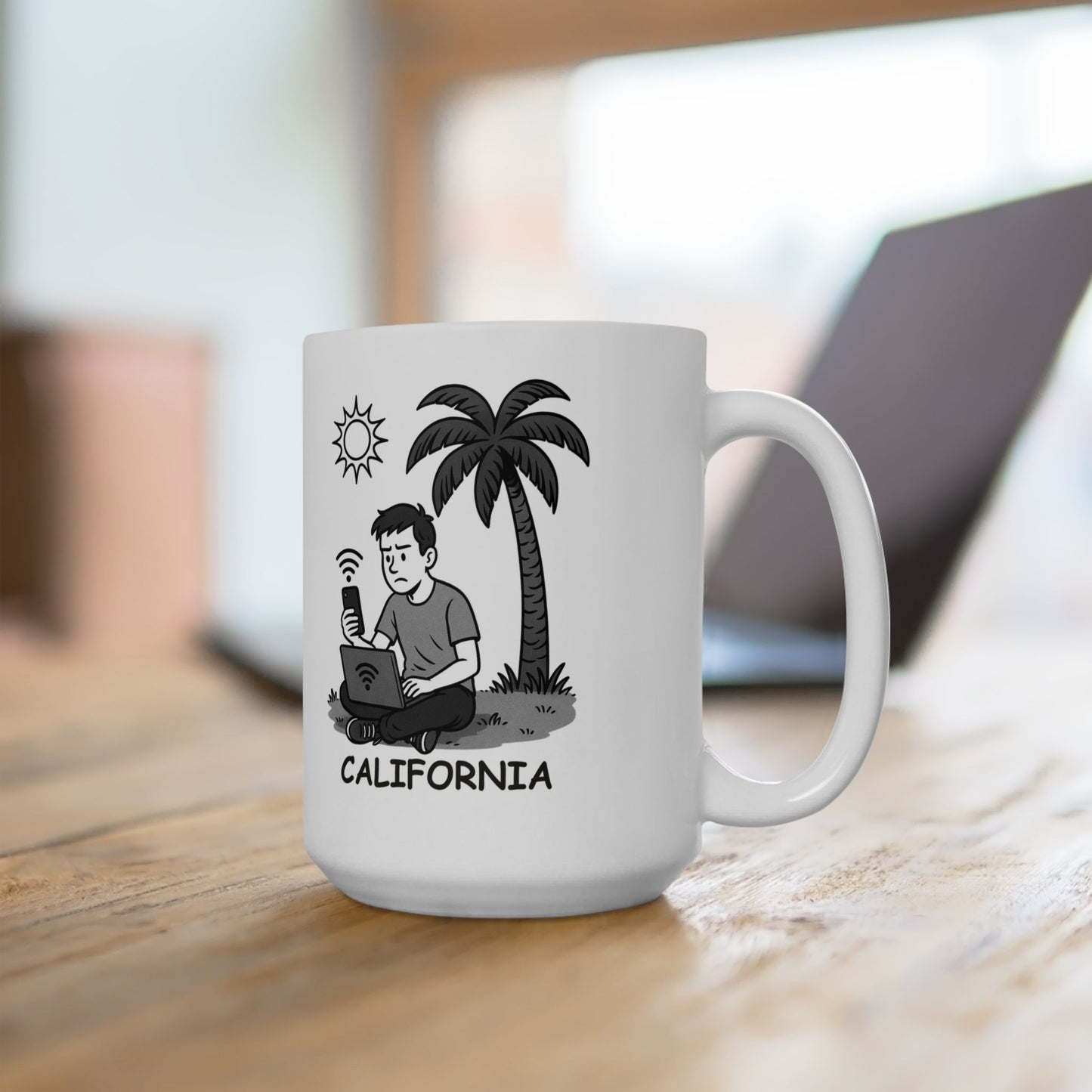 "California: Where the sun never sets, but your Wi-Fi definitely does." Ceramic Mug | 11oz & 15oz | 12727