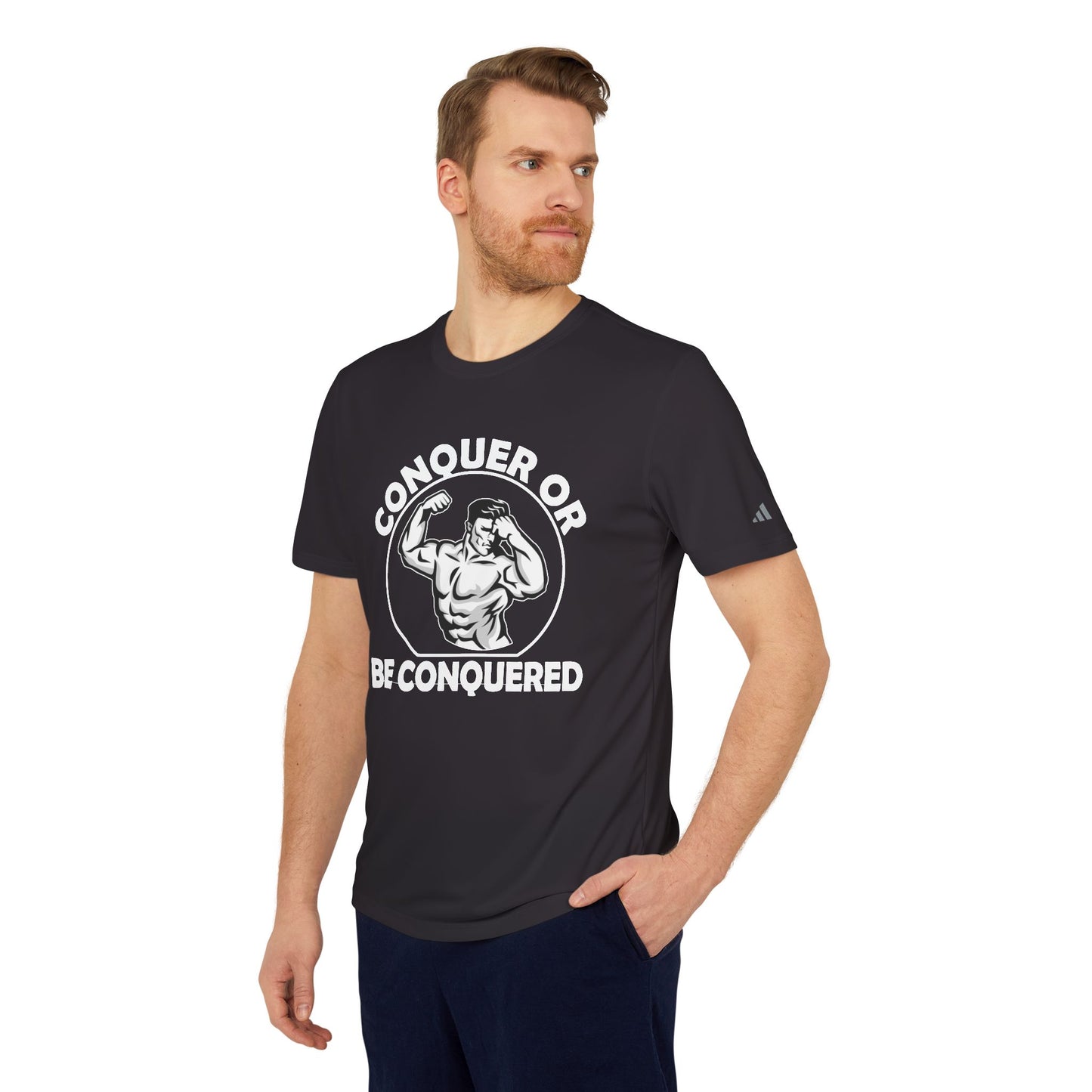 Conquer Or Be Conquered - Adidas Unisex Sport T-shirt