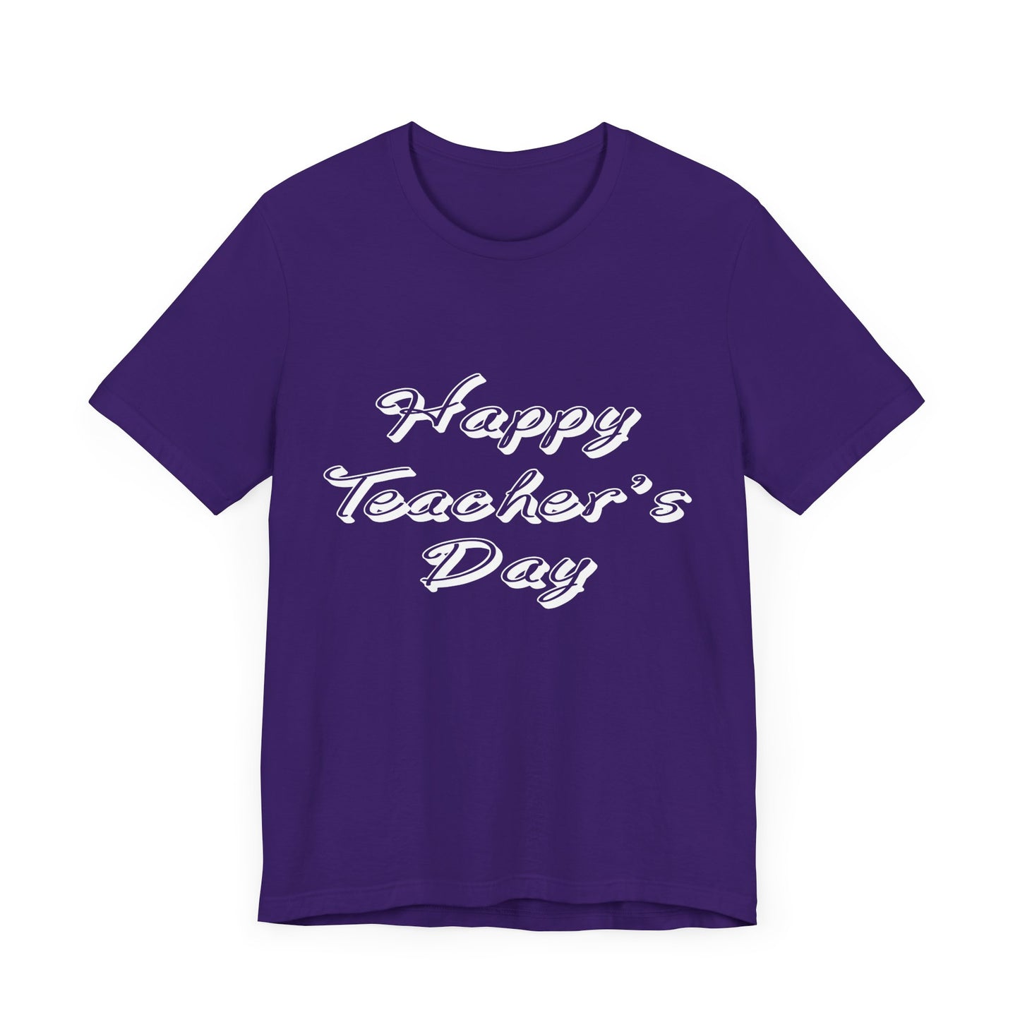 Teacher: Happy Teacher's Day! - Unisex Jersey Short Sleeve Tee - 13438