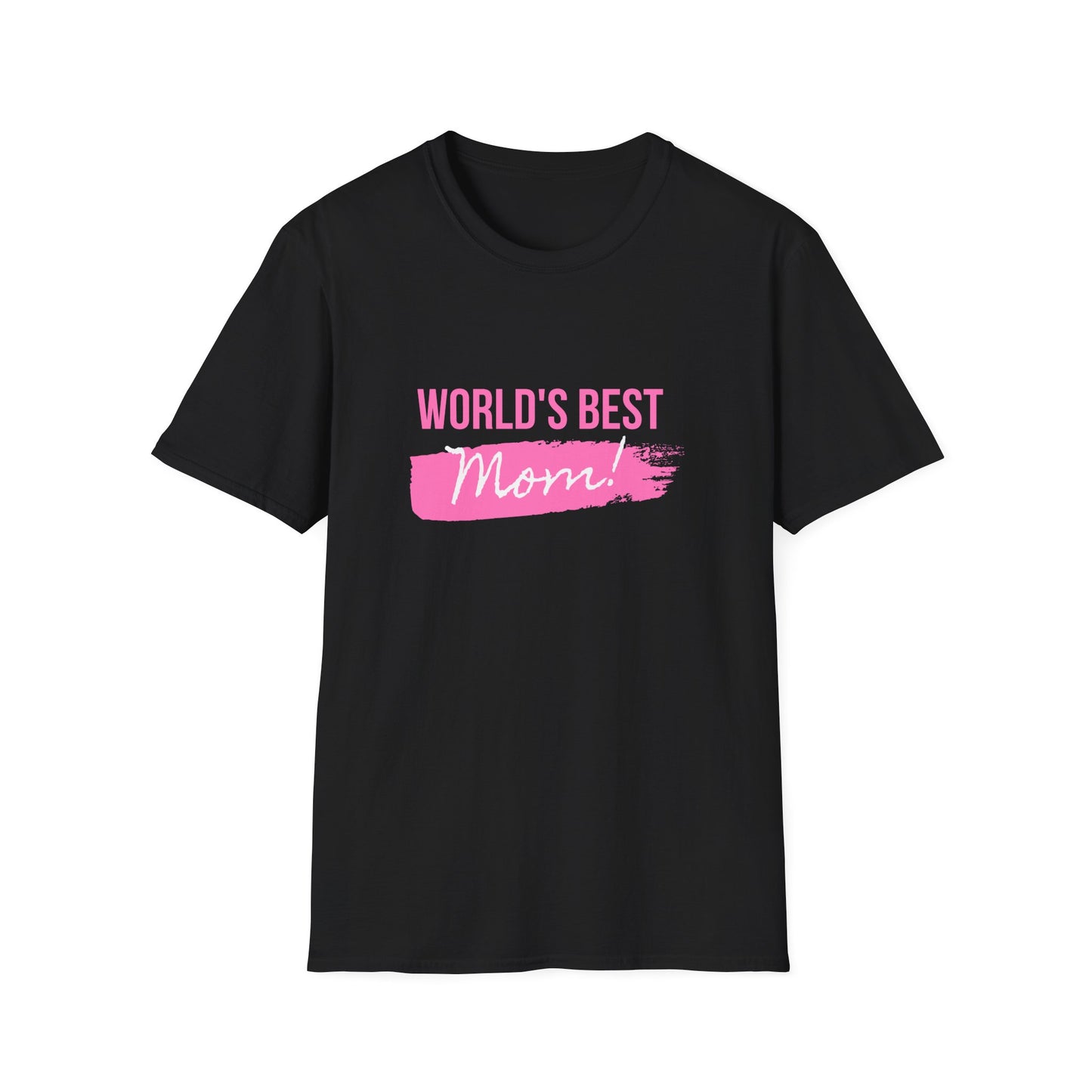 World's Best Mom! - Unisex Softstyle T-Shirt - 11714