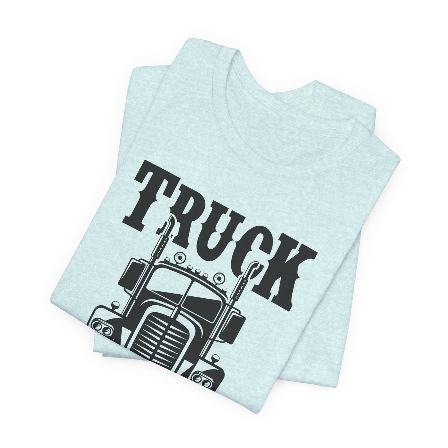 Truck, Yeah - Unisex Jersey Short Sleeve Tee - 13009