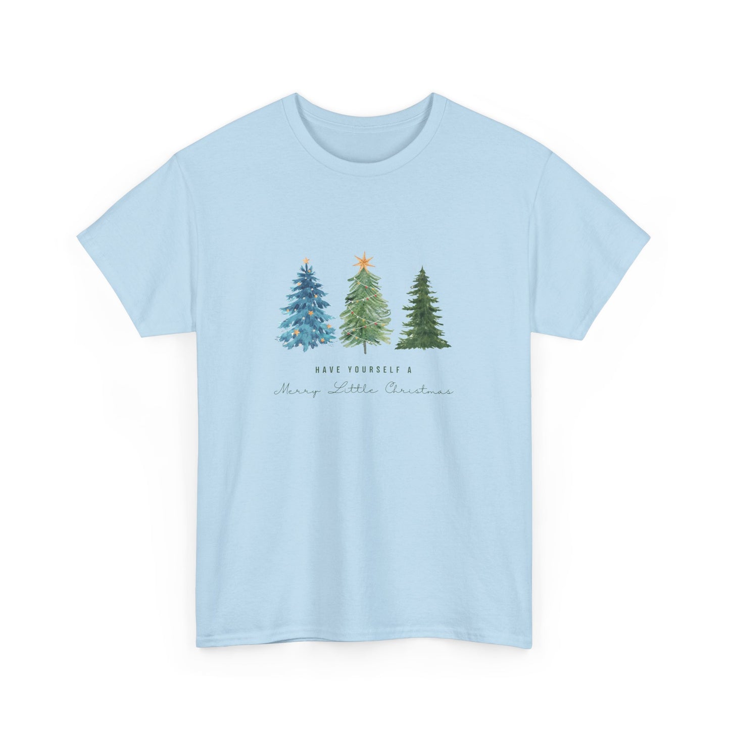 Have Yourself A Merry Little Christmas - Unisex Heavy Cotton Tee - 10201