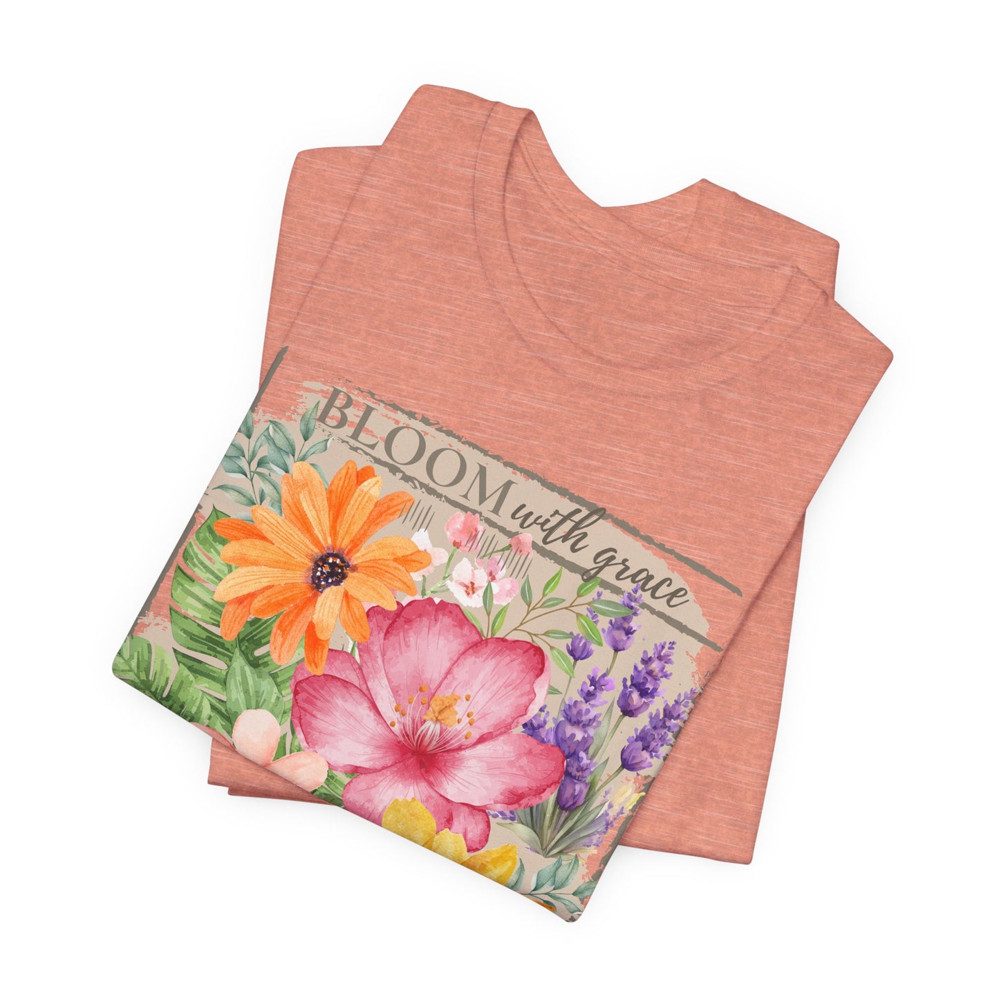 Bloom With Grace Floral T-Shirt, “Grow Through It” Inspirational Women’s Tee - 14943
