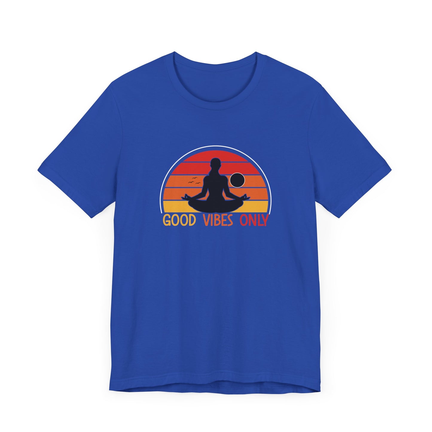 Yoga: Good Vibes Only - Unisex Jersey Short Sleeve Tee