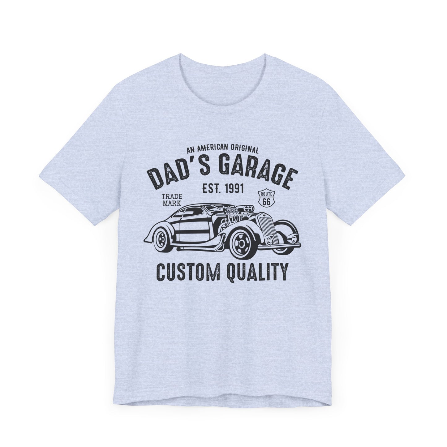 Dad's Garage Custom Quality - Unisex Jersey Short Sleeve Tee - 13036