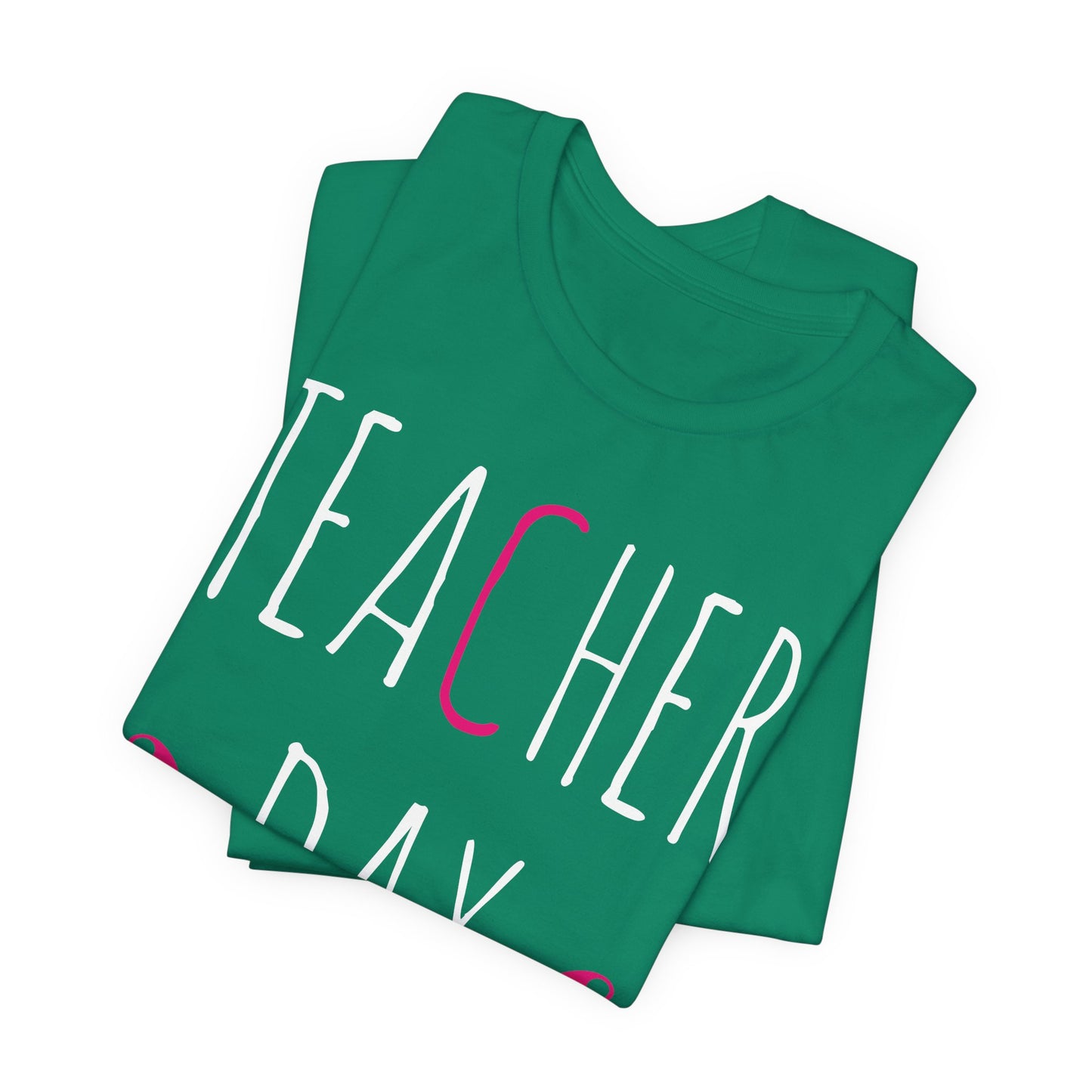 Teacher Day - Unisex Jersey Short Sleeve Tee - 13436
