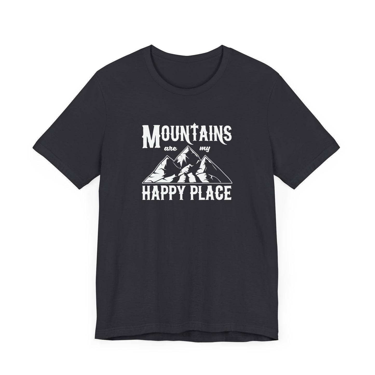 Mountains Are My Happy Place - Unisex Jersey Short Sleeve Tee