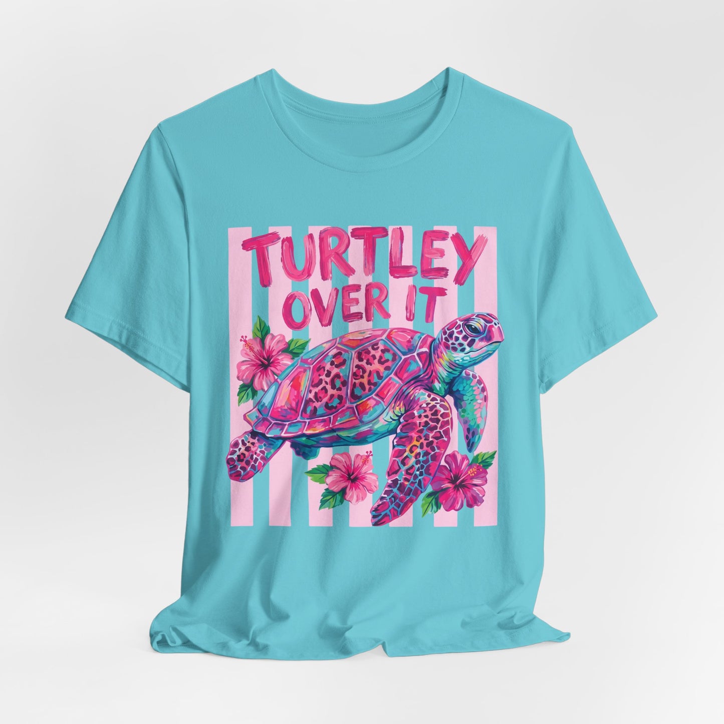 Turtley Over It T-Shirt, Cute Tropical Sea Turtle Graphic Tee - 14953