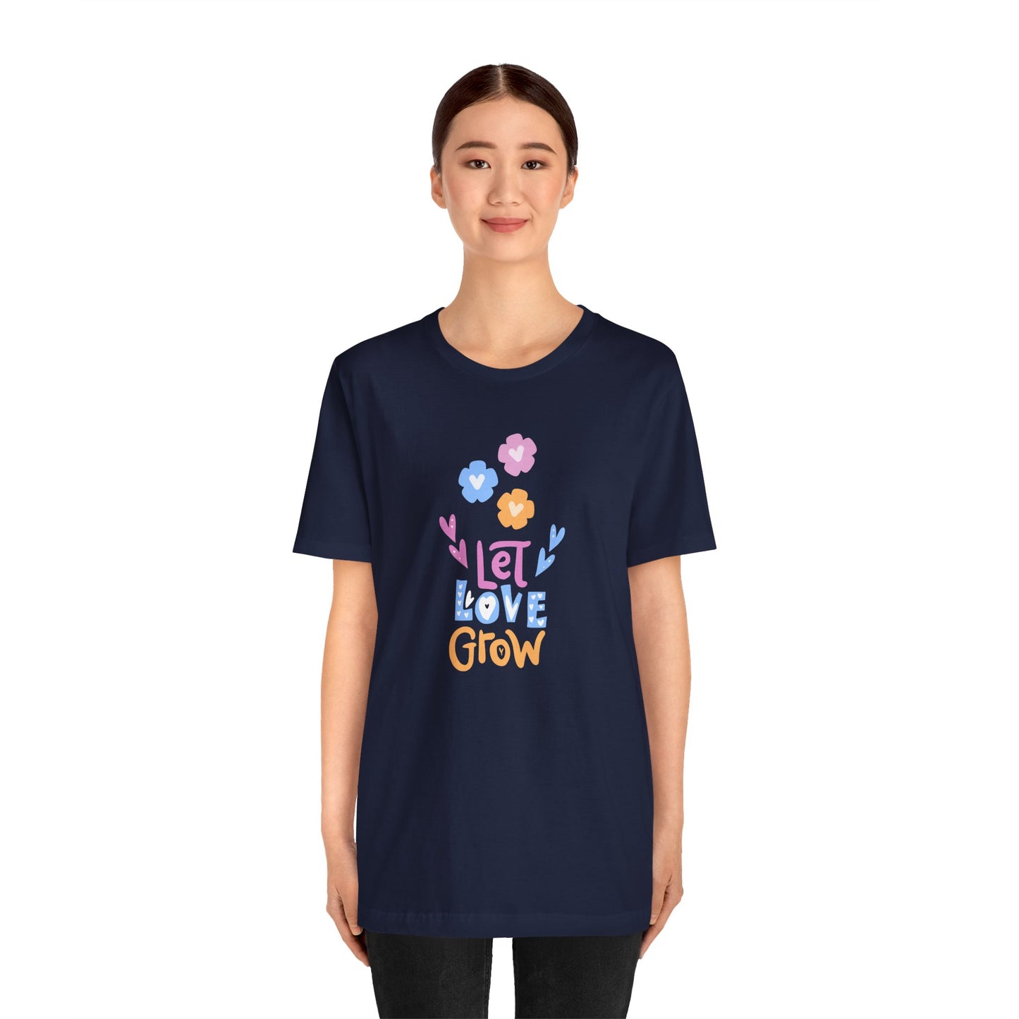 Let Love Grow - Unisex Jersey Short Sleeve Tee - 11402