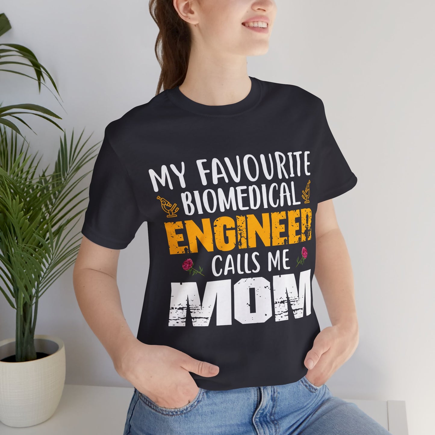 My Favorite Biochemical Engineer Calls Me Mom - Unisex Jersey Short Sleeve Tee - 13552