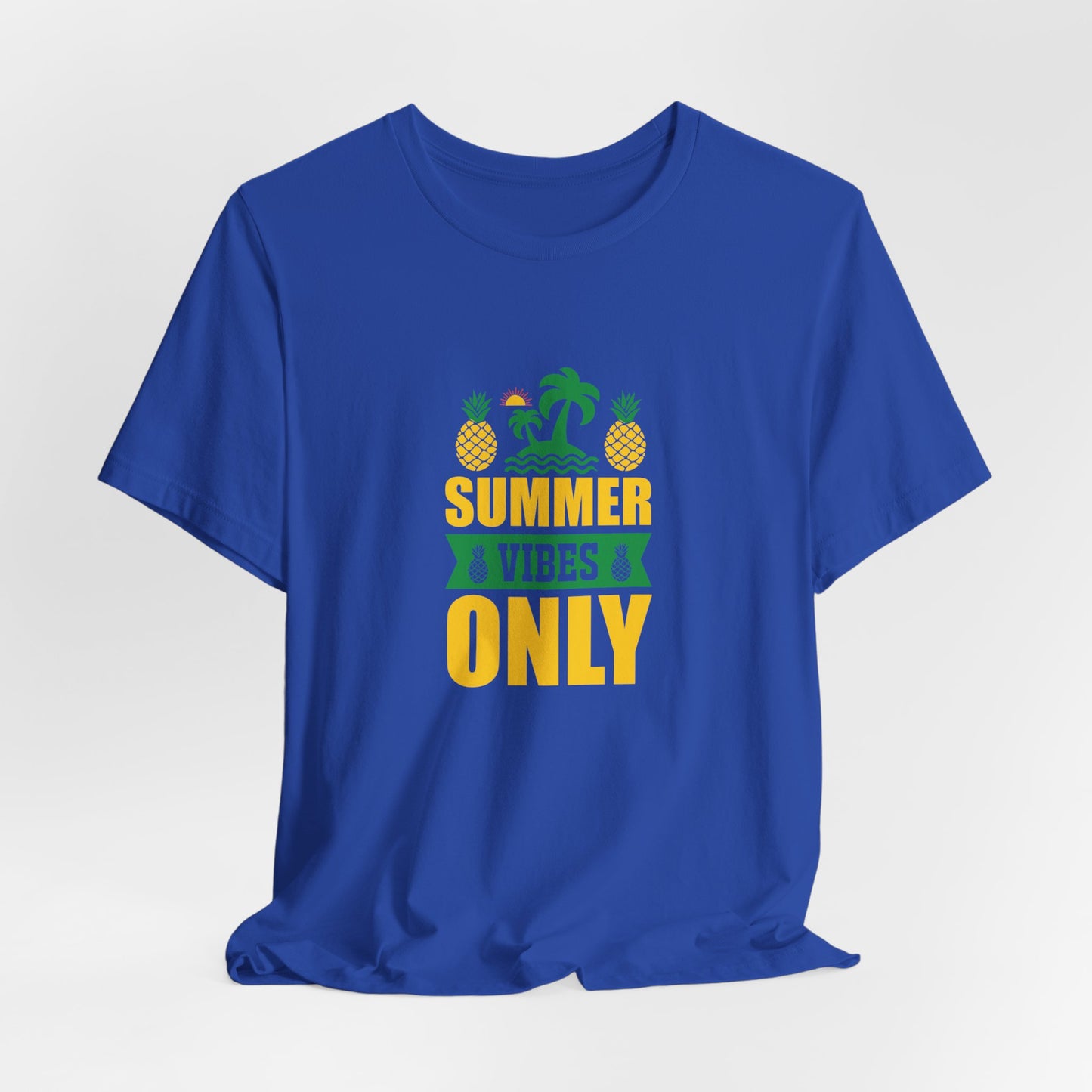 Summer Vibes Only- Unisex Jersey Short Sleeve Tee