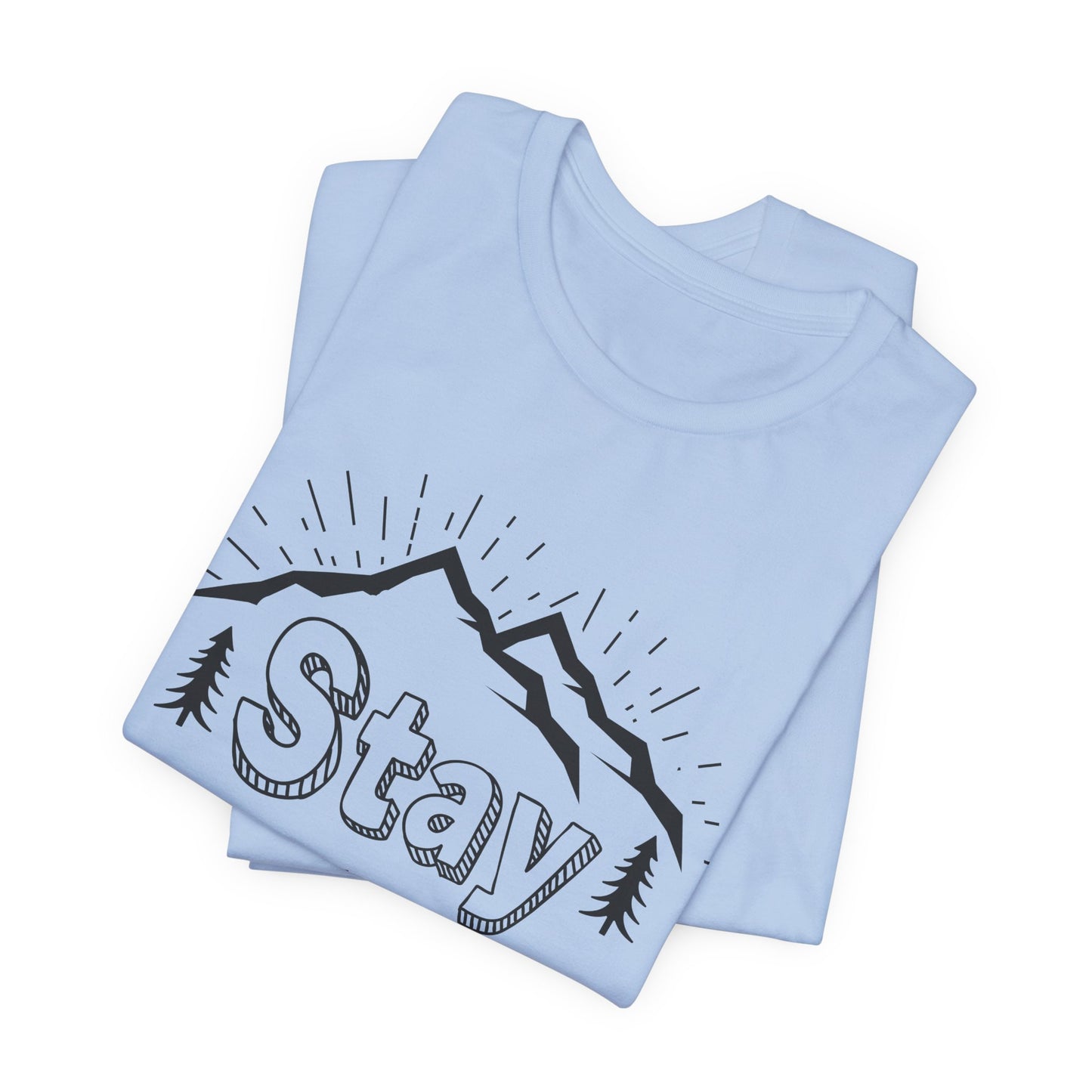 Camping: Stay Wild - Unisex Jersey Short Sleeve Tee