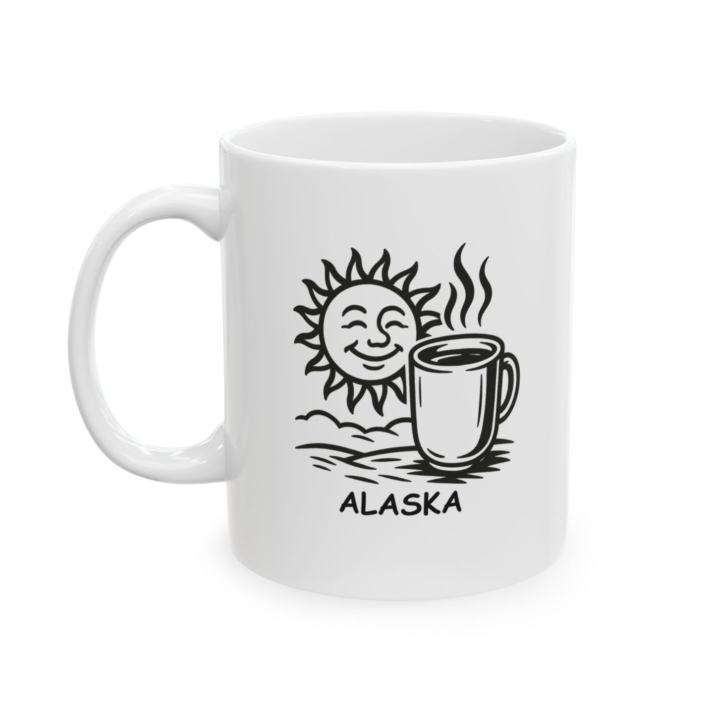 "Alaska: Where the sun never sets, and the coffee never stops." Ceramic Mug, 11/15oz - 12977