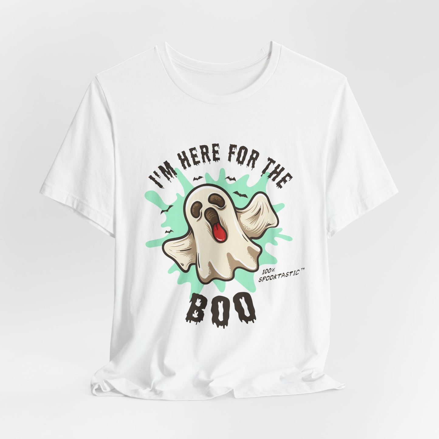 Halloween: I'm Here For The Boo - Unisex Jersey Short Sleeve Tee - 12941