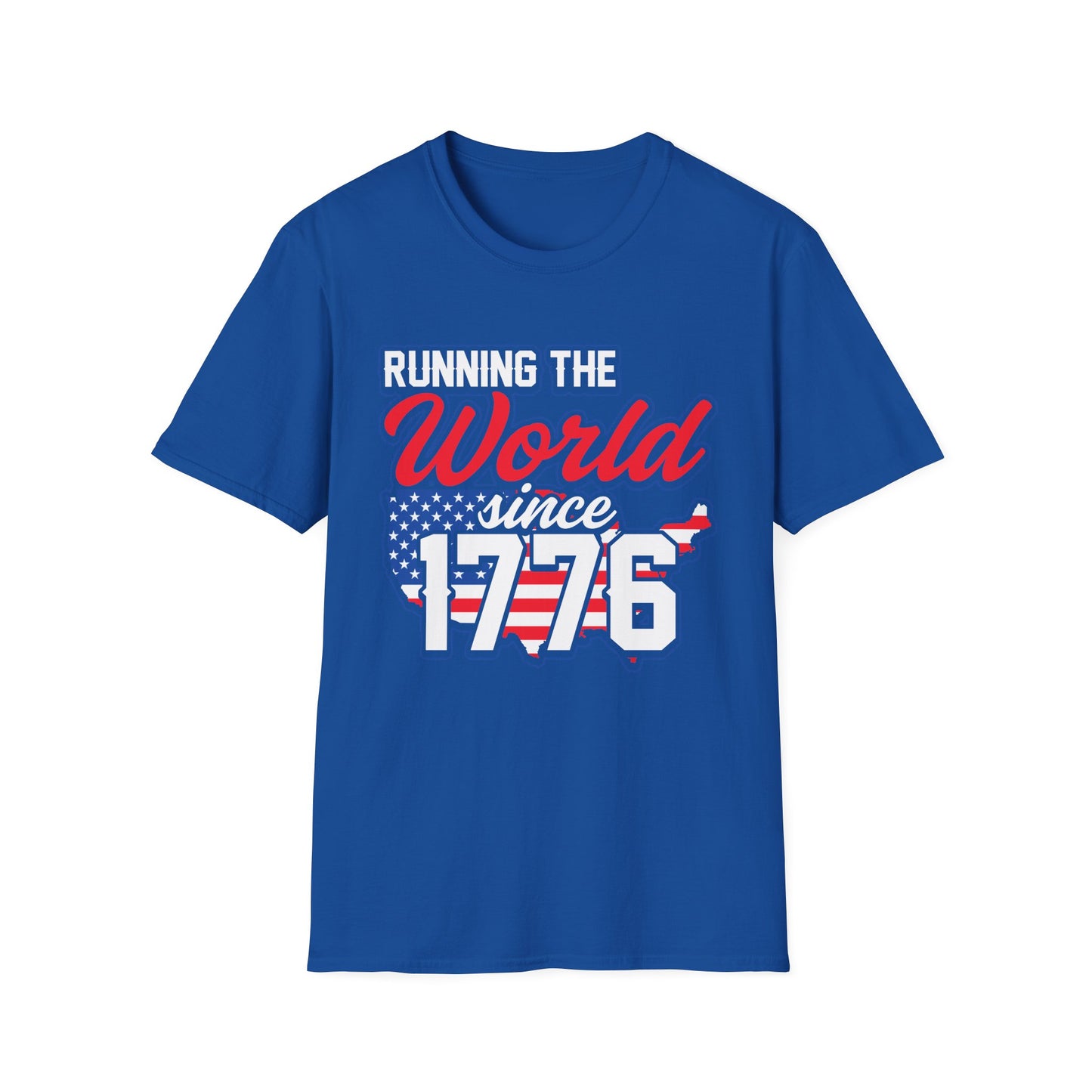 Running the World Since 1776 Unisex T-Shirt | Patriotic Tee, Independence Day Shirt, USA Pride Apparel, American History T-Shirt - 13599