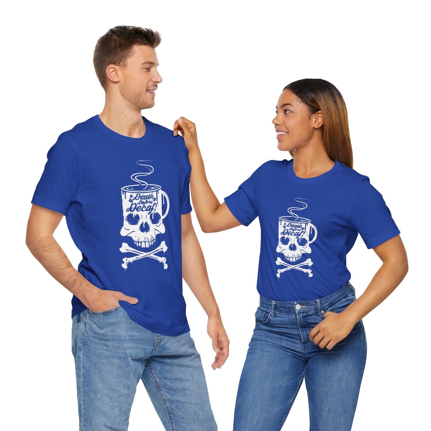 Death Before Decaf - Unisex Jersey Short Sleeve Tee - 12559