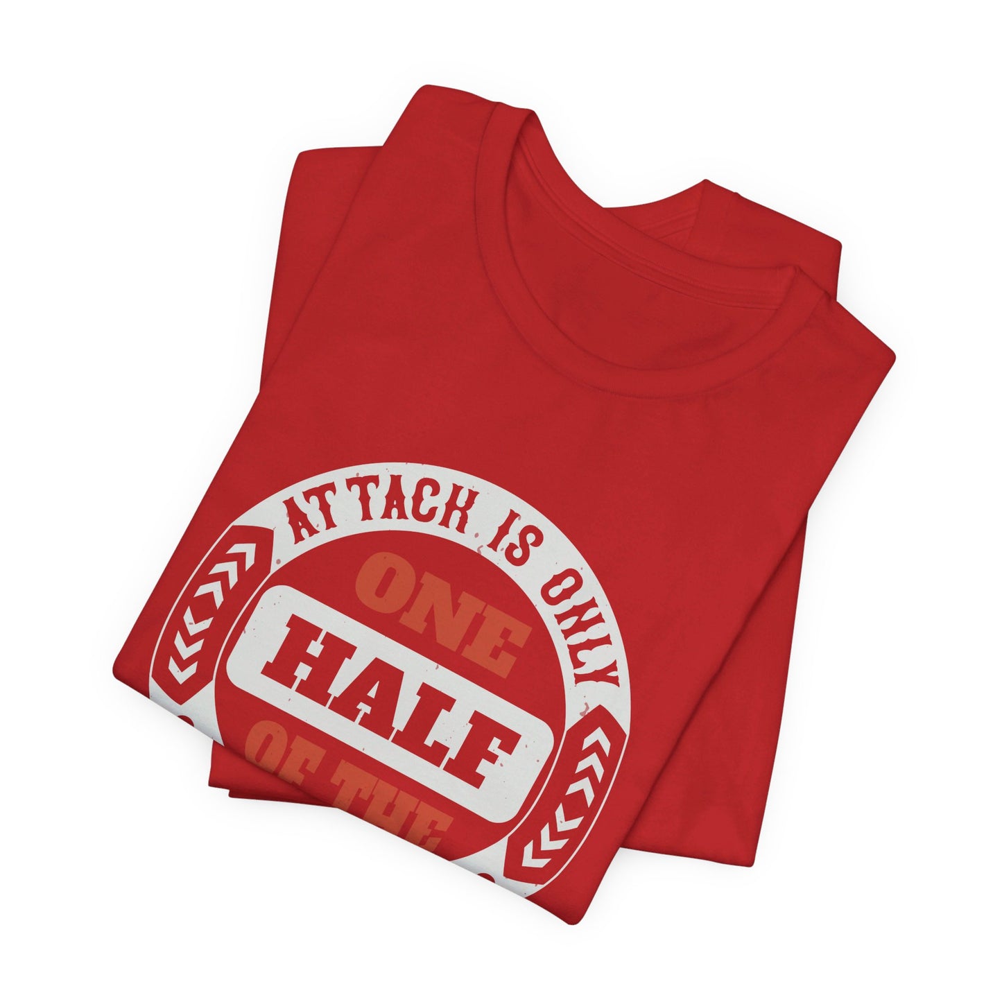 Attack Is Only One Half of the Art of Boxing - Unisex Jersey Short Sleeve Tee