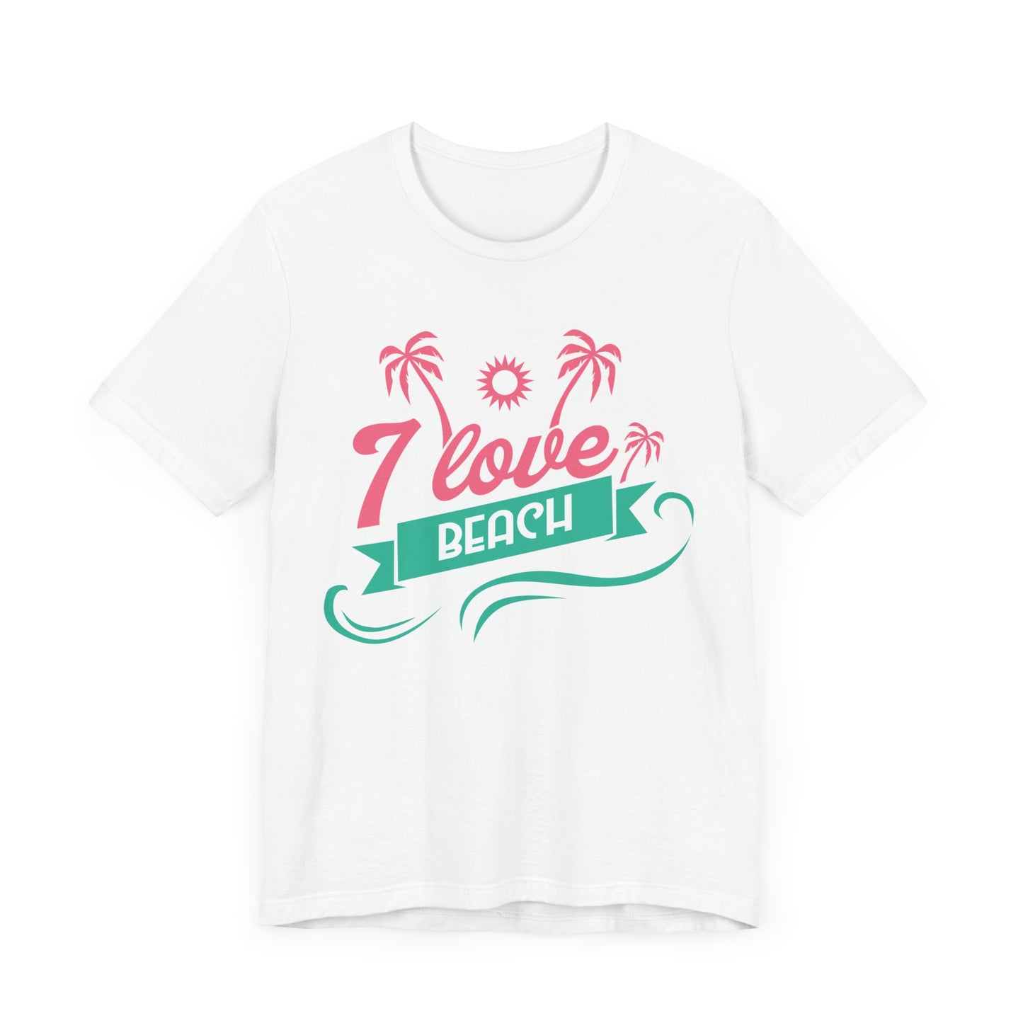 I Love Beach - Unisex Jersey Short Sleeve Tee