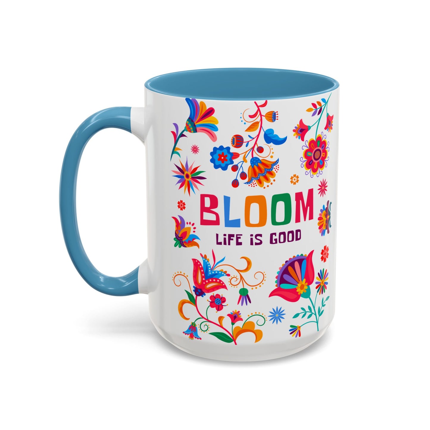 Colorful Floral Accent Coffee Mug - Bloom Life is Good - 14082