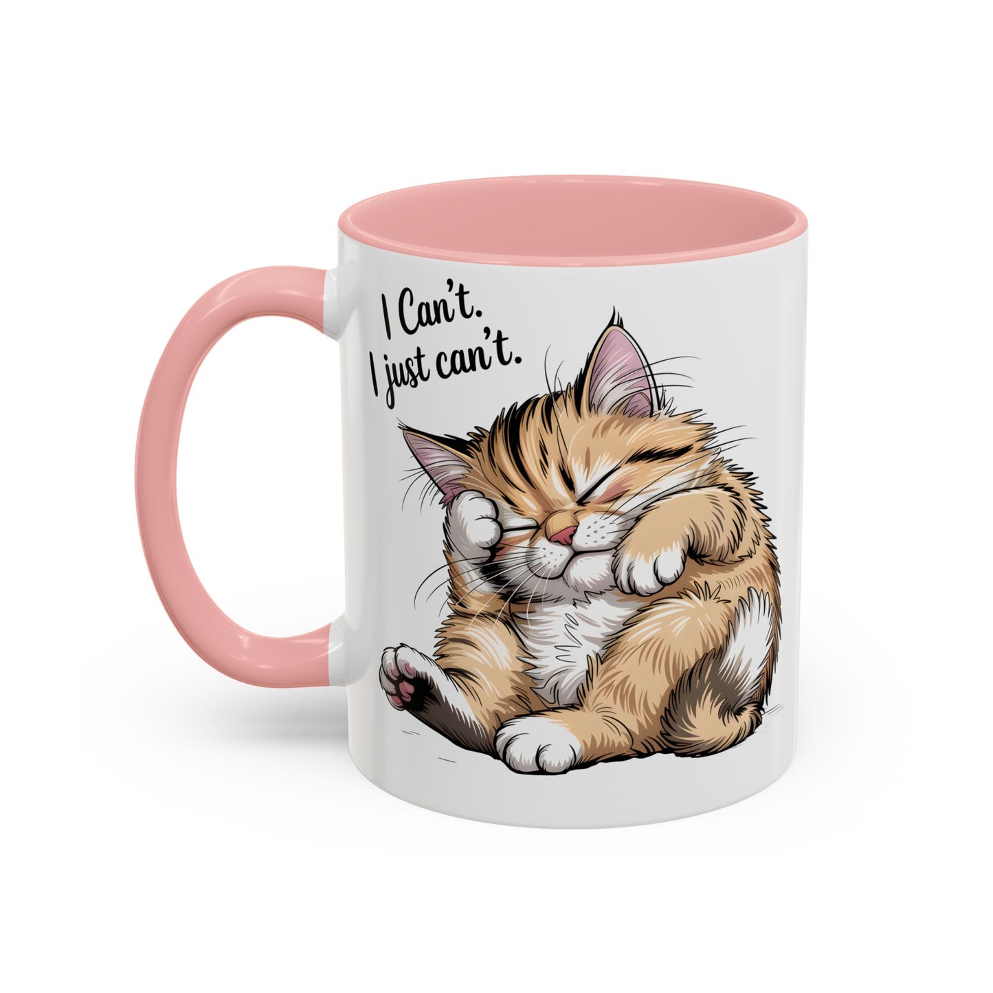 I Can’t, I Just Can’t – Cute Lazy Cat Mug, Funny Coffee Gift for Cat Lovers (11oz / 15oz) - 14787