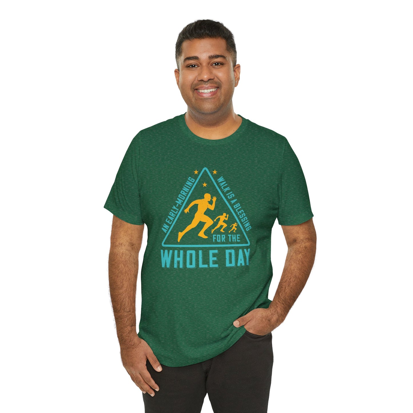 Walk is A Blessing For Whole Day - Unisex Jersey Short Sleeve Tee