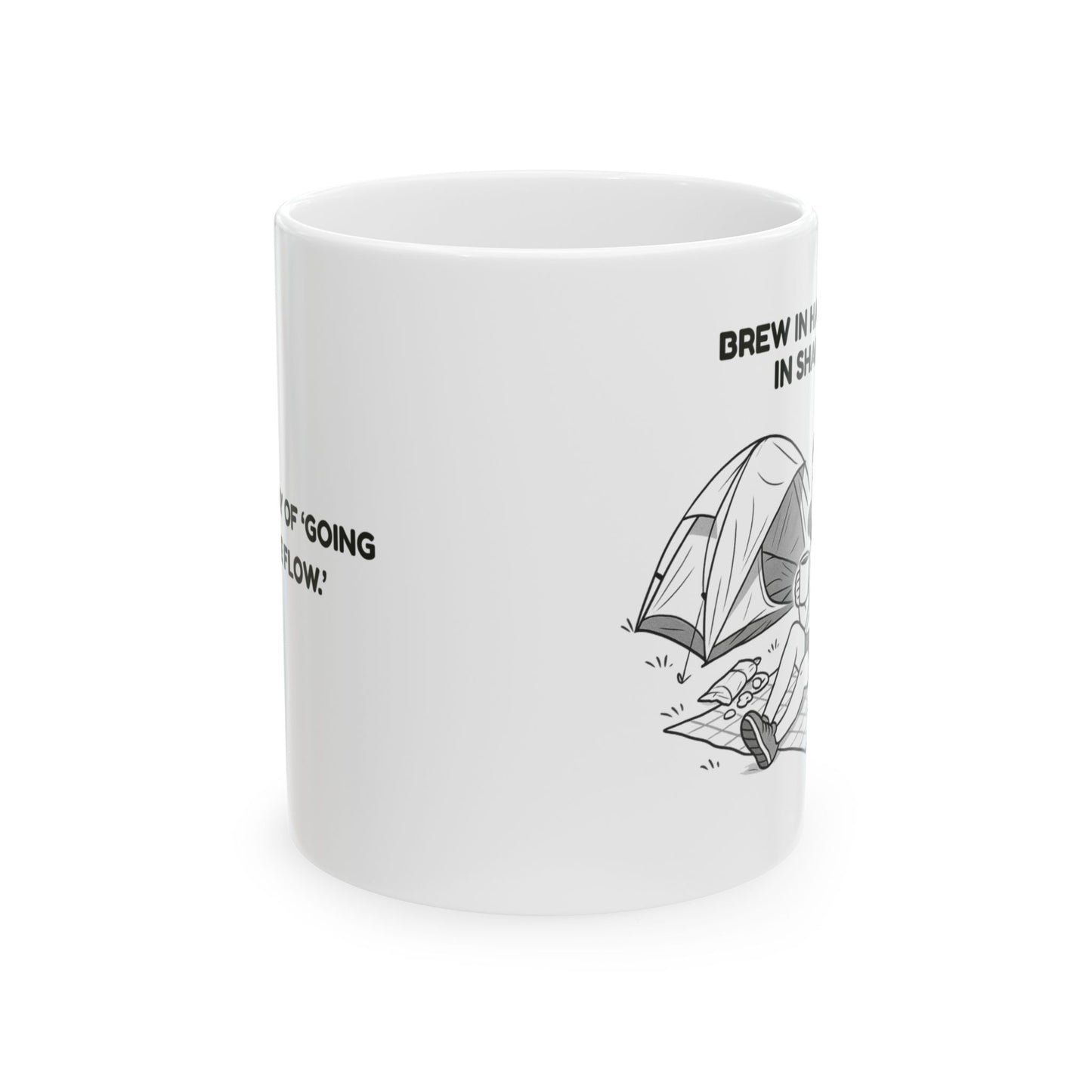 “Brew in hand, plans in shambles.”  (The Kiwi way of ‘going with the flow.’) Coffee Mug - 13963