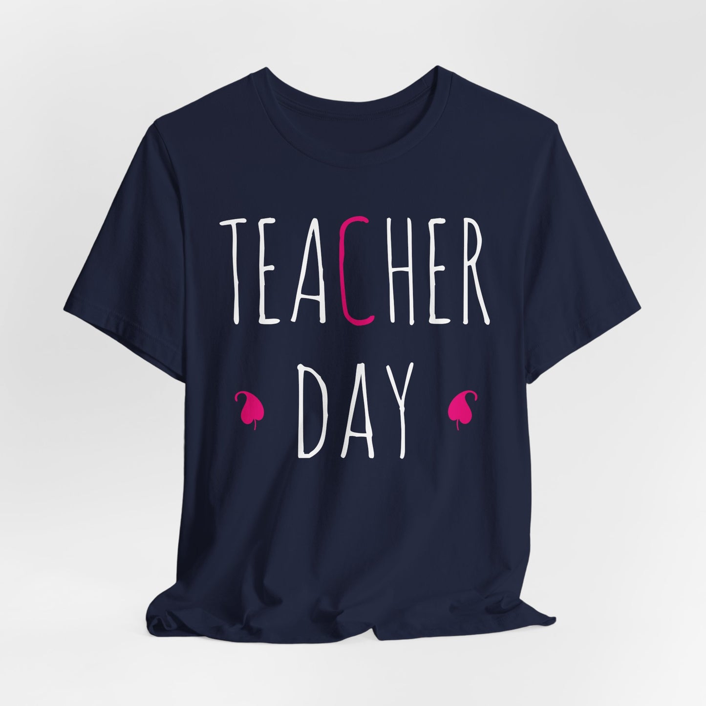 Teacher Day - Unisex Jersey Short Sleeve Tee - 13436