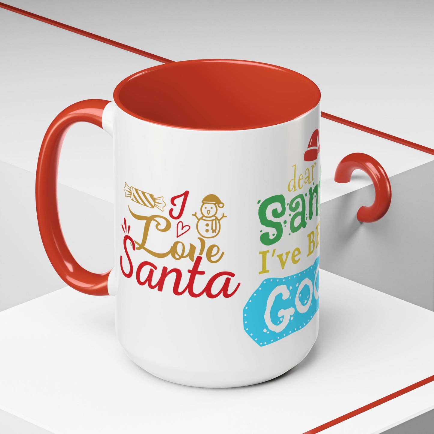 Dear Santa, I've Been Good - Accent Coffee Mug (11, 15oz)