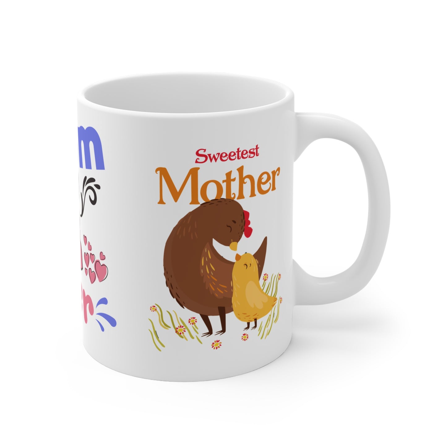 Best Mom Ever - Mug 11oz