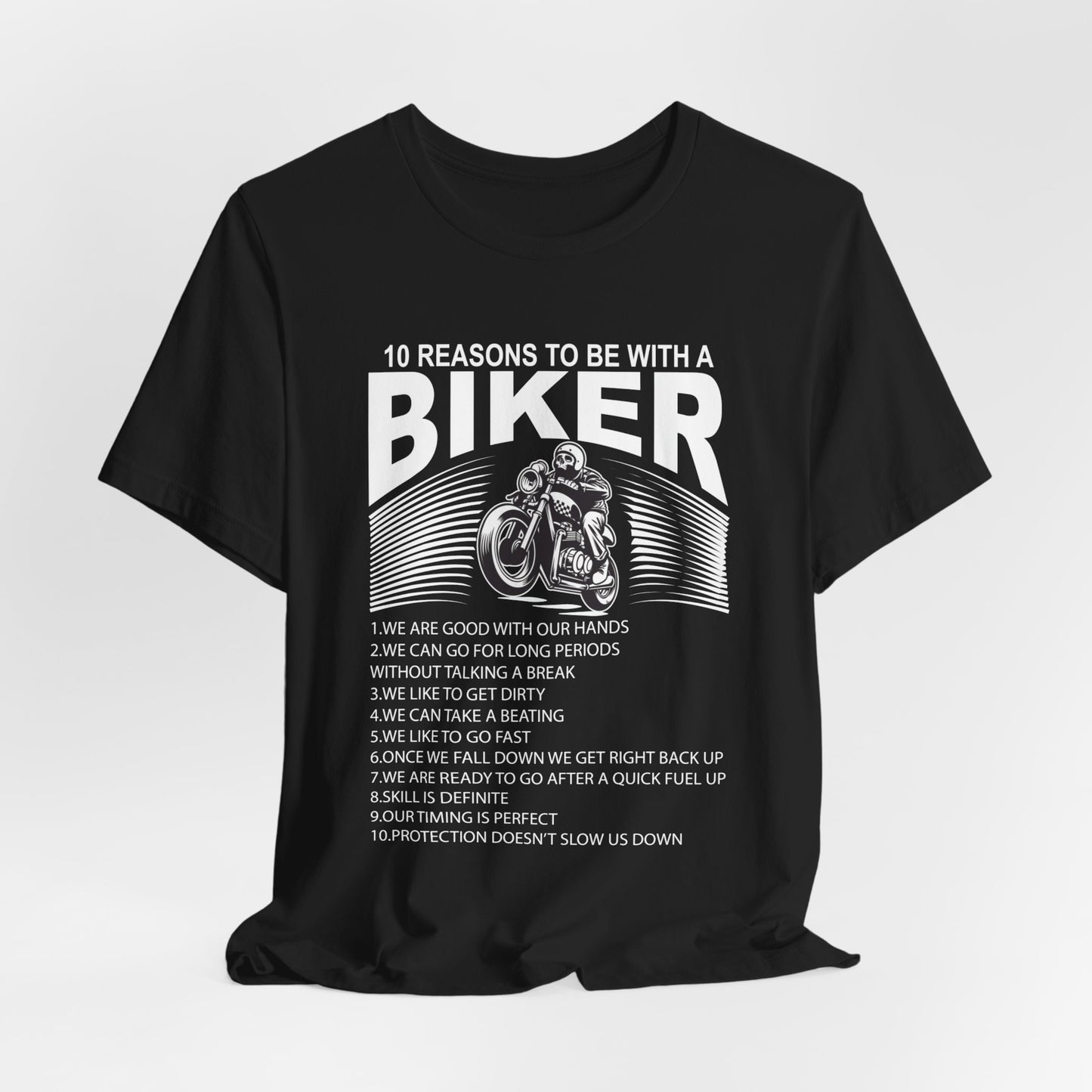 10 Reasons To Be With A Biker - Unisex Jersey Short Sleeve Tee