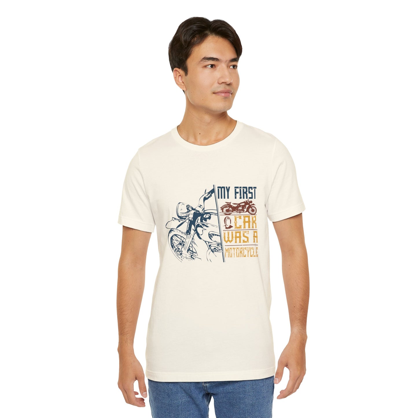 My first car was a motorcycle - Unisex Jersey Short Sleeve Tee - 13894