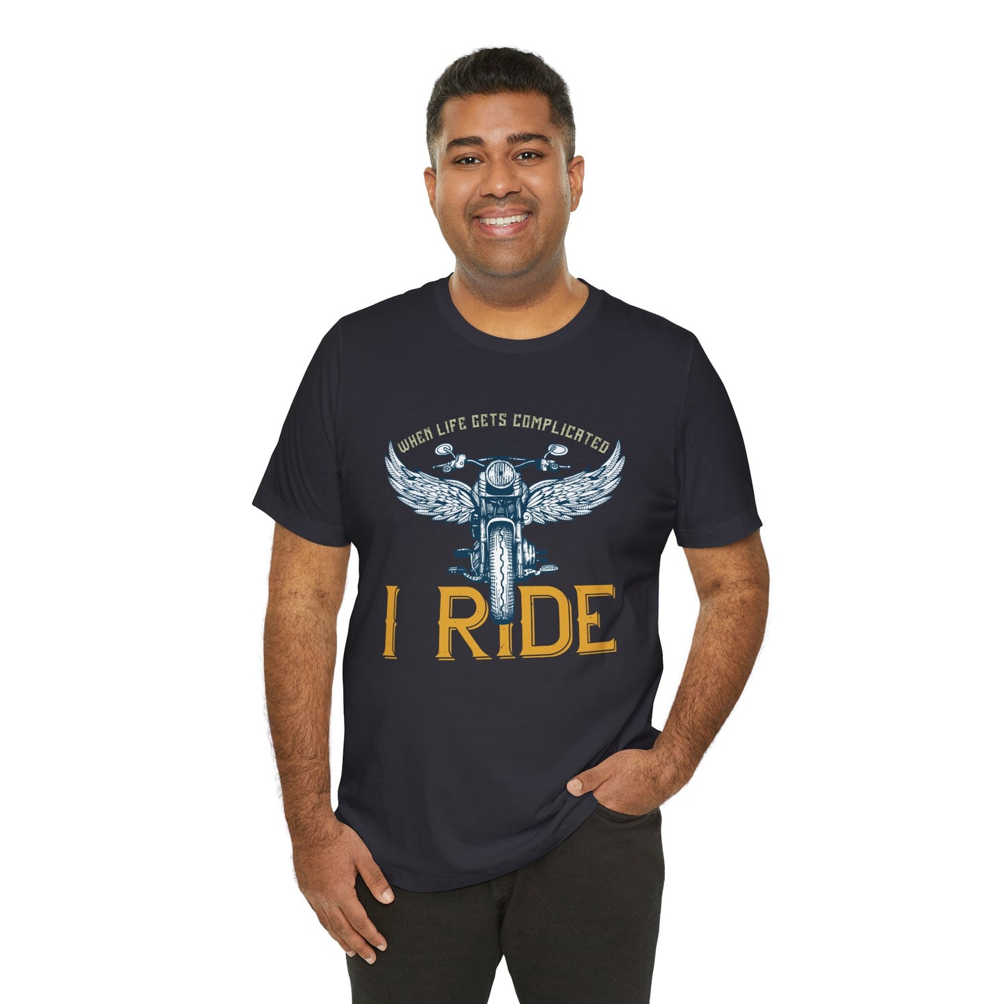 When Life Gets Complicated, I Ride - Unisex Jersey Short Sleeve Tee