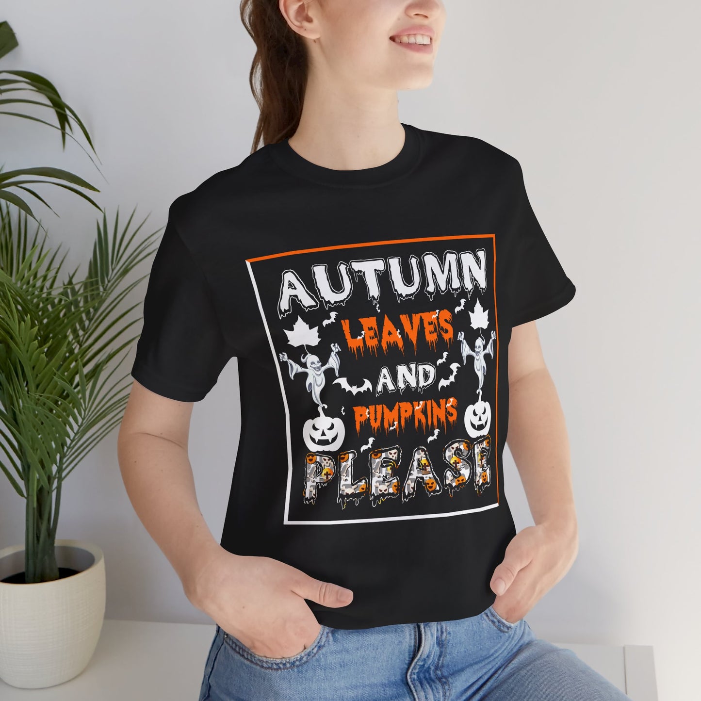 Halloween: Autumn Leaves & Pumpkins Please - Unisex Jersey Short Sleeve Tee - 12656