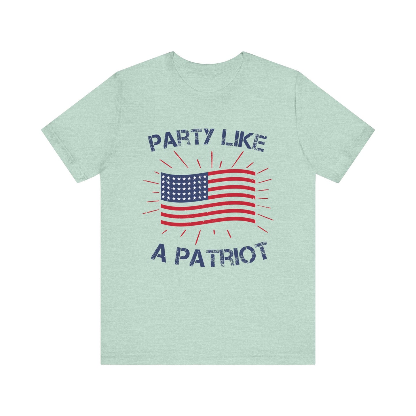 Party Like a Patriot Unisex Tee, Celebrate Independence Day, 4th of July Outfit, American Pride Shirt, Gift for Patriots - 13832