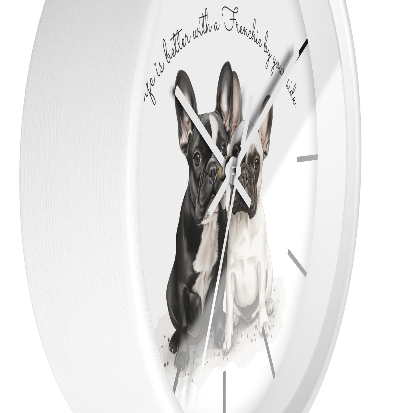 Life is better with a Frenchie by your side - Wall Clock