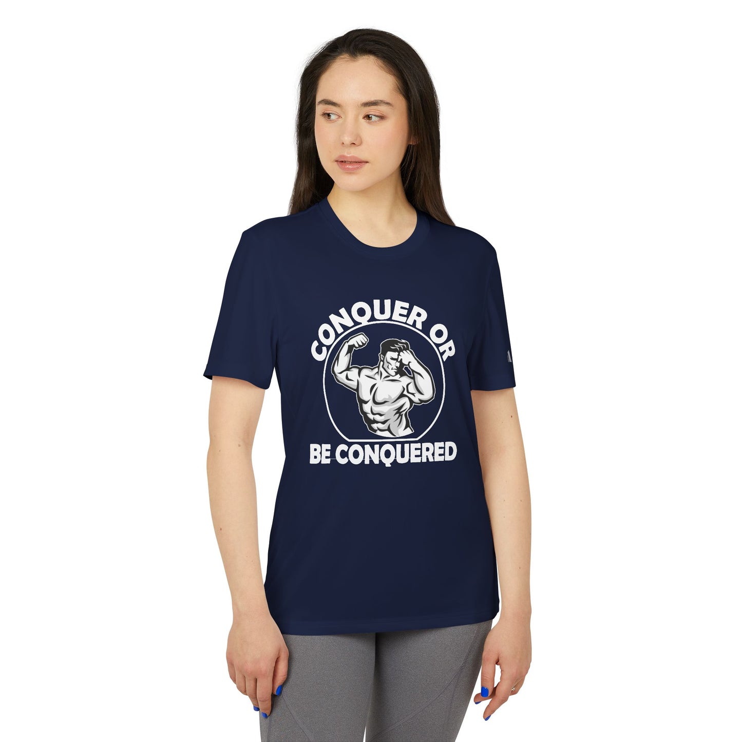 Conquer Or Be Conquered - Adidas Unisex Sport T-shirt