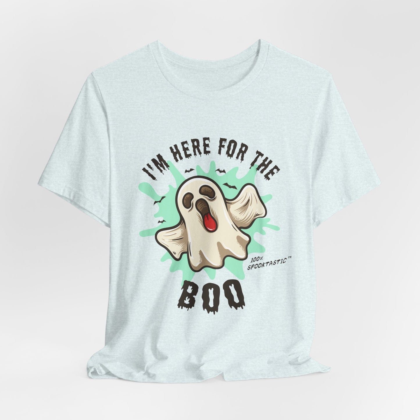Halloween: I'm Here For The Boo - Unisex Jersey Short Sleeve Tee - 12941