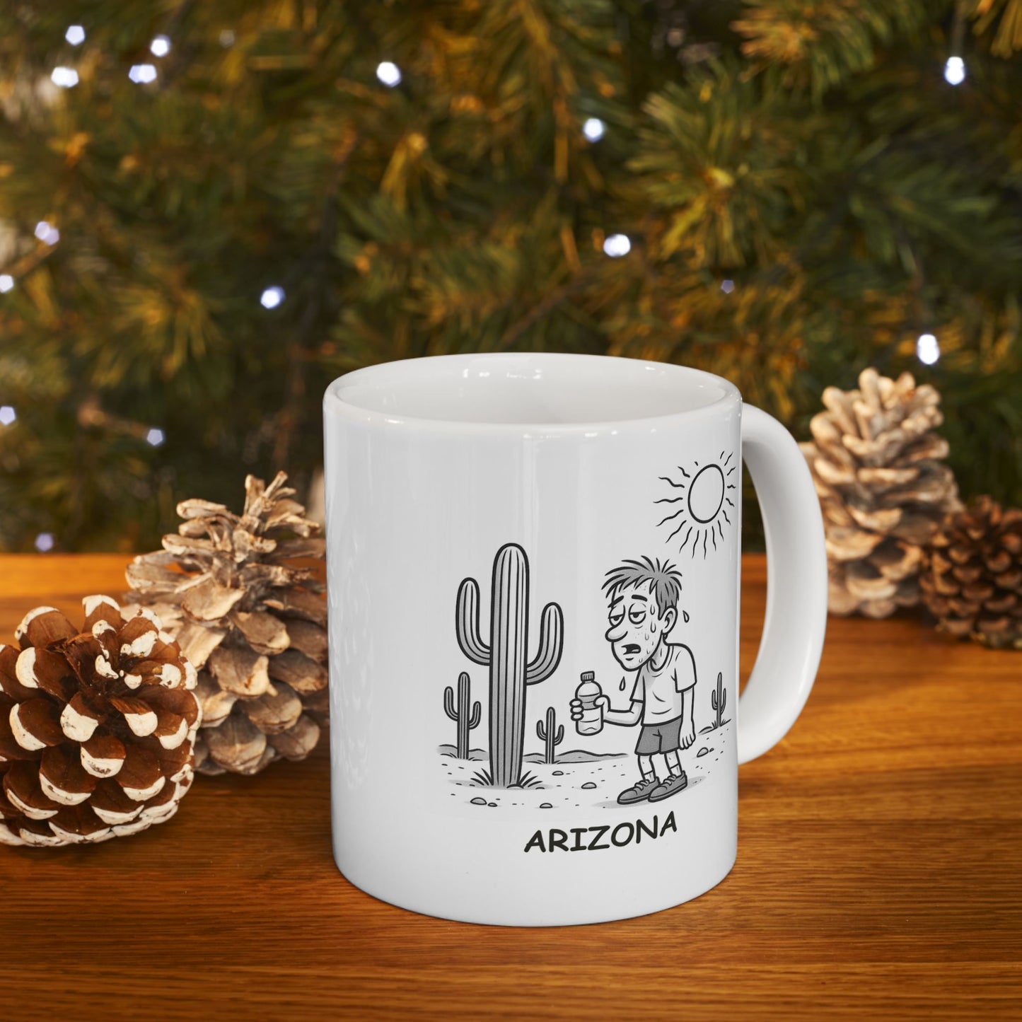 "Just another day in the desert—bring your water bottle!" Ceramic Mug - 13078