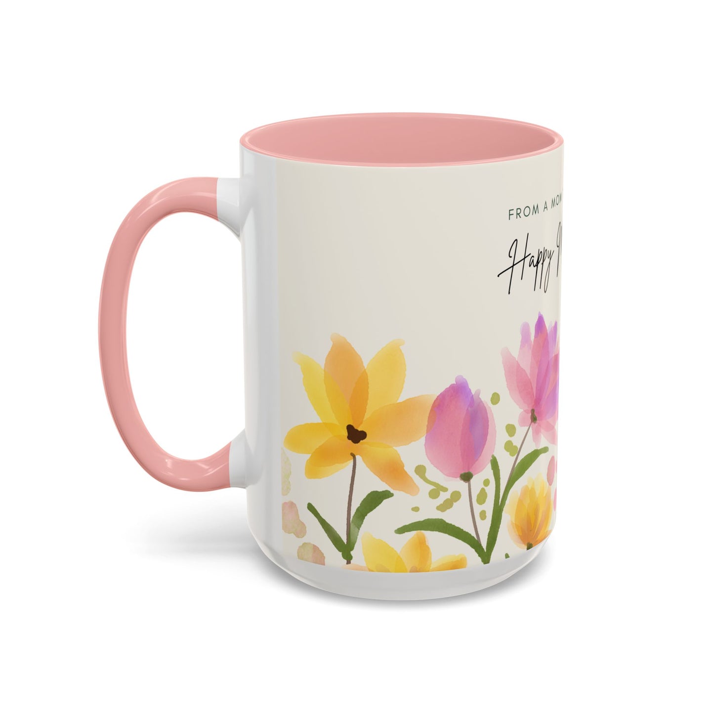 Happy Mother's Day,  Coffee Mug - Perfect Gift for Moms and Moms-to-Be - 12283