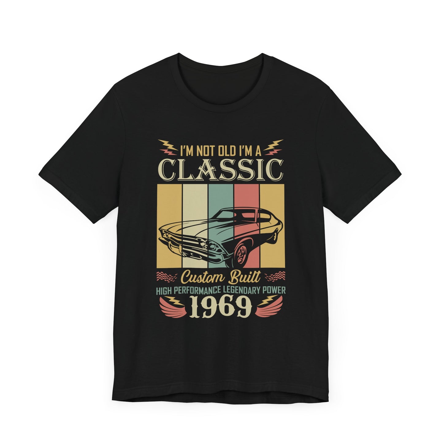 I'm Not Old, I'm Classic - Unisex Jersey Short Sleeve Tee - 13031